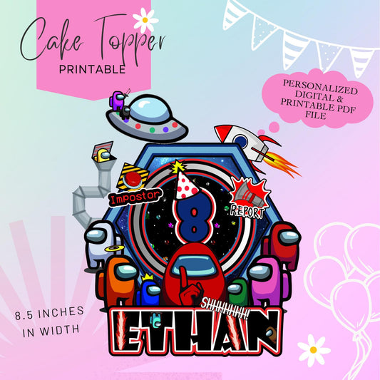 Among Us Printable Cake Topper- Made to Order- Personalized Cake Topper