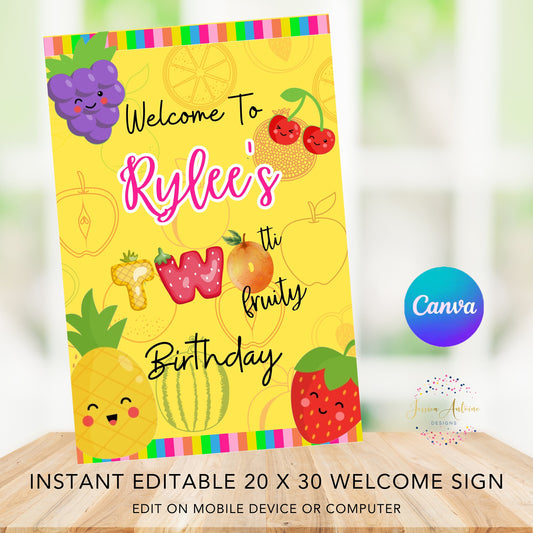 Two-tti Fruity Welcome Sign 20x30